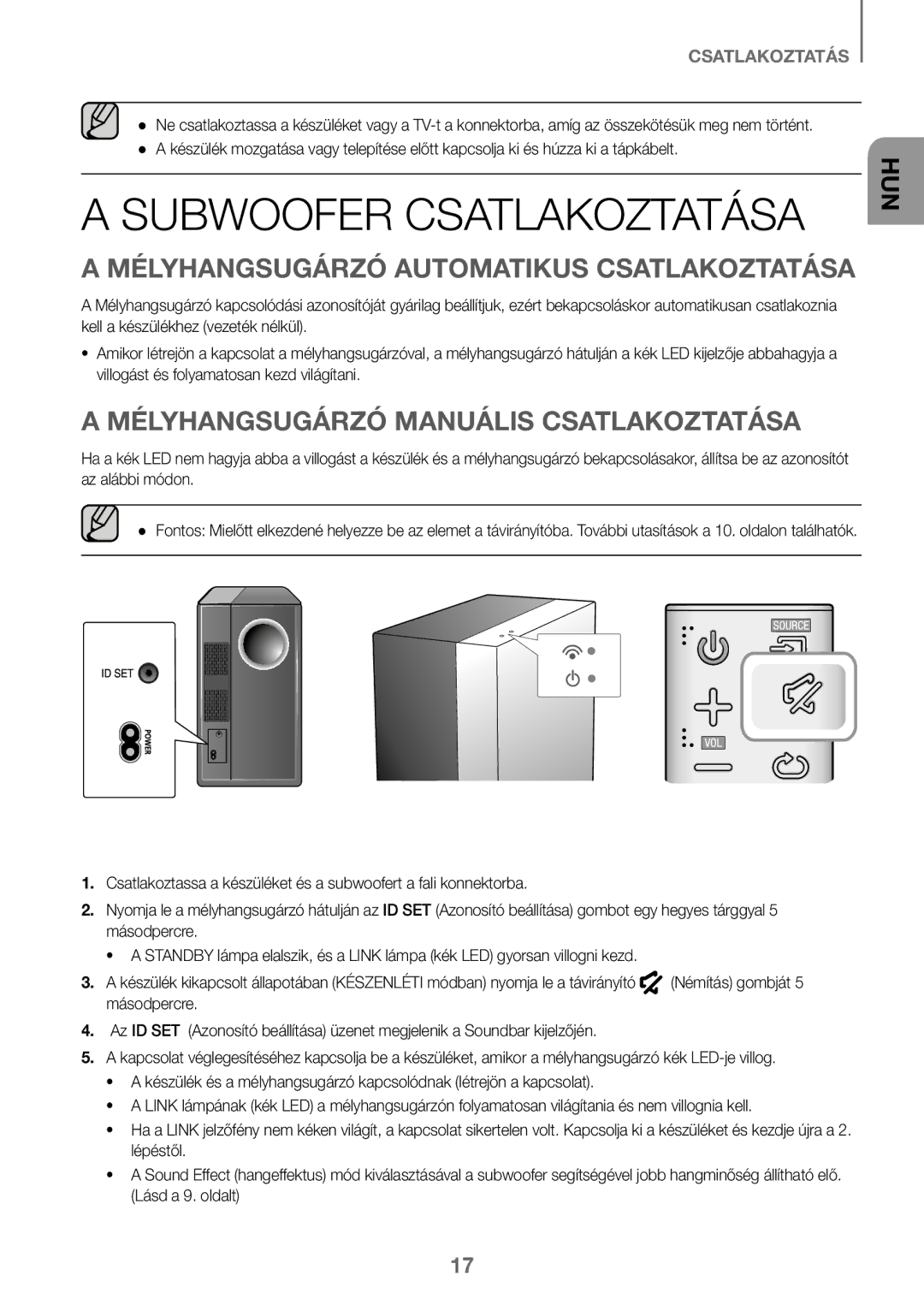 Samsung HW-J450/EN, HW-K450/EN, HW-J450/ZF manual Subwoofer Csatlakoztatása, Mélyhangsugárzó Automatikus Csatlakoztatása 