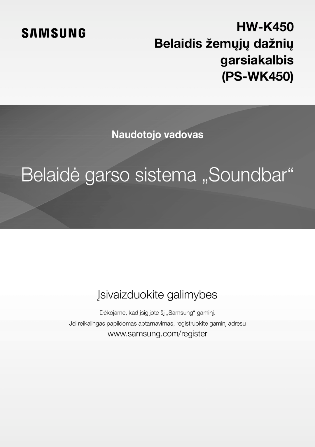 Samsung HW-K450/EN, HW-J450/EN, HW-J450/ZF, HW-K450/ZF manual Belaidė garso sistema „Soundbar 