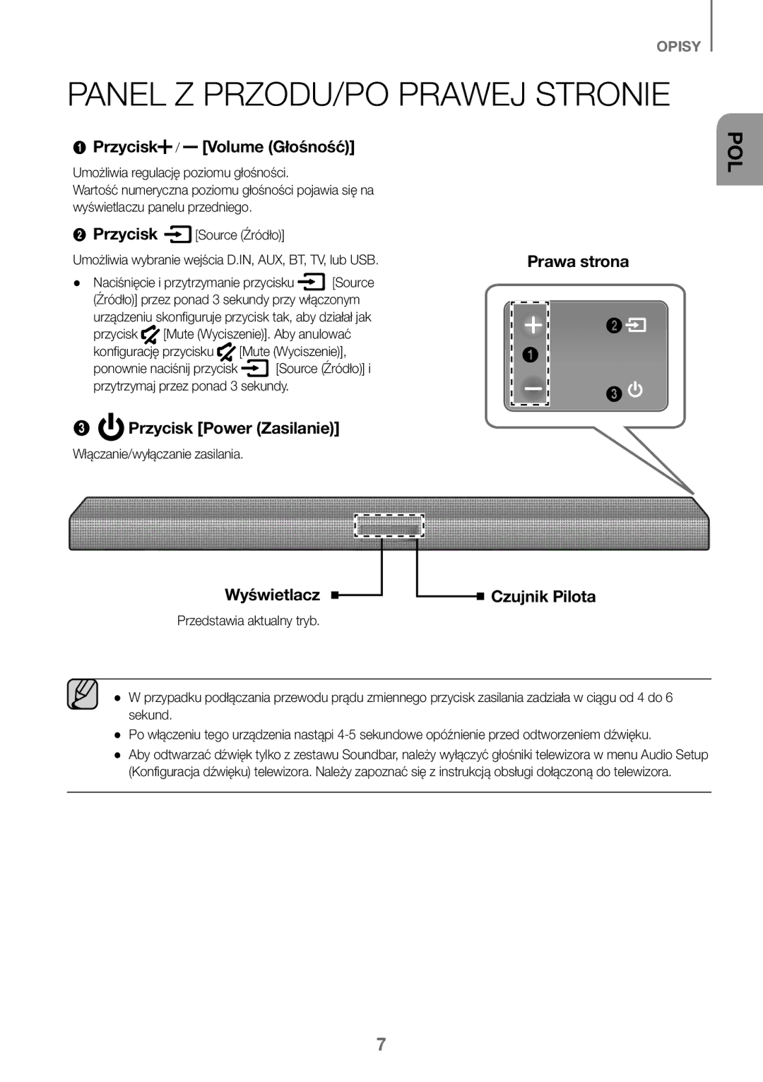 Samsung HW-K450/ZF manual Przycisk / Volume Głośność, Przycisk Power Zasilanie Prawa strona, Wyświetlacz, Czujnik Pilota 