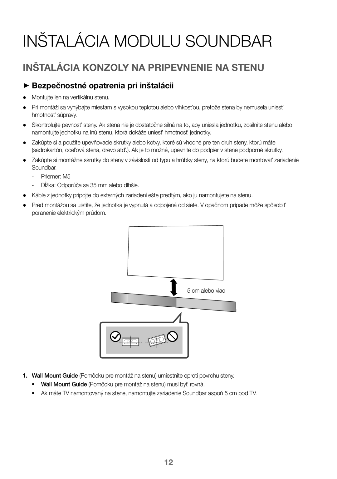 Samsung HW-K450/ZF, HW-K450/EN, HW-J450/EN manual Inštalácia Modulu Soundbar, Inštalácia Konzoly NA Pripevnenie NA Stenu 