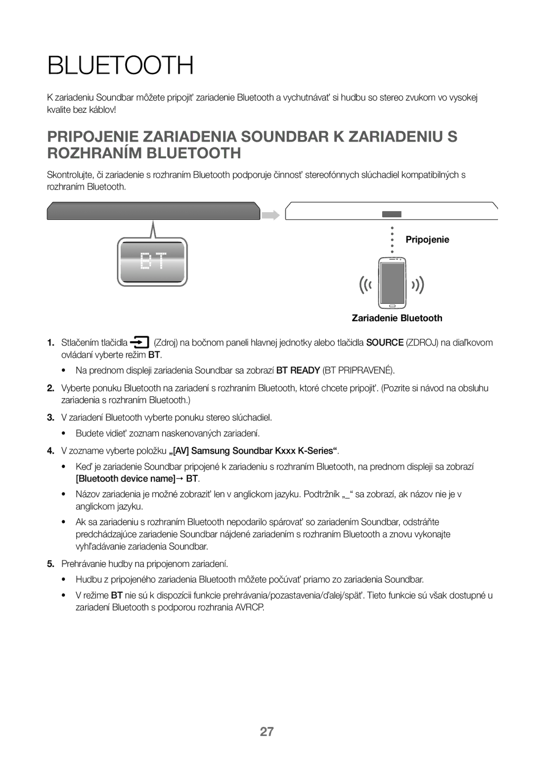 Samsung HW-J450/ZF, HW-K450/EN, HW-J450/EN, HW-K450/ZF manual Pripojenie Zariadenie Bluetooth Stlačením tlačidla 