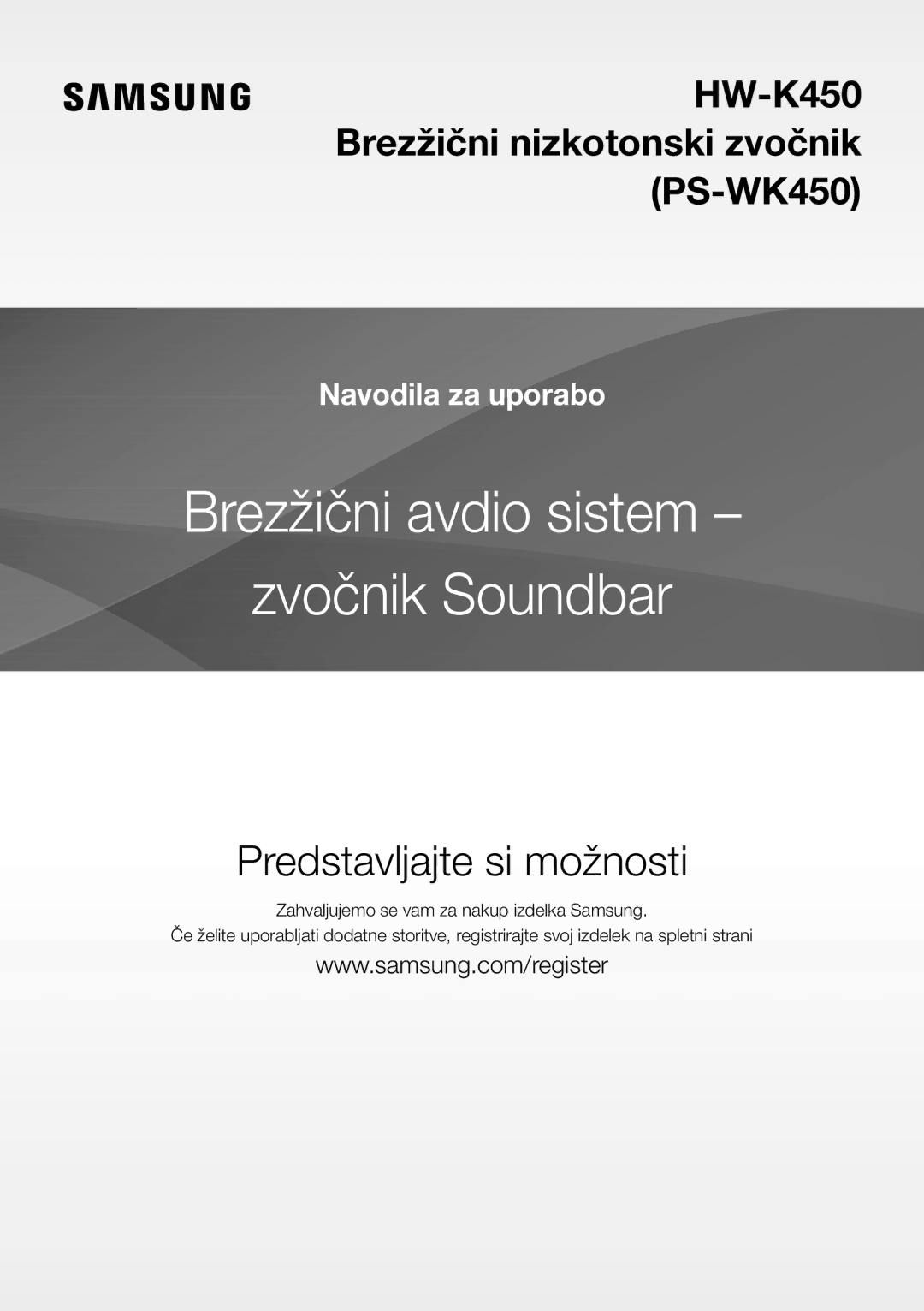 Samsung HW-J450/EN, HW-K450/EN, HW-J450/ZF, HW-K450/ZF manual Brezžični avdio sistem Zvočnik Soundbar 