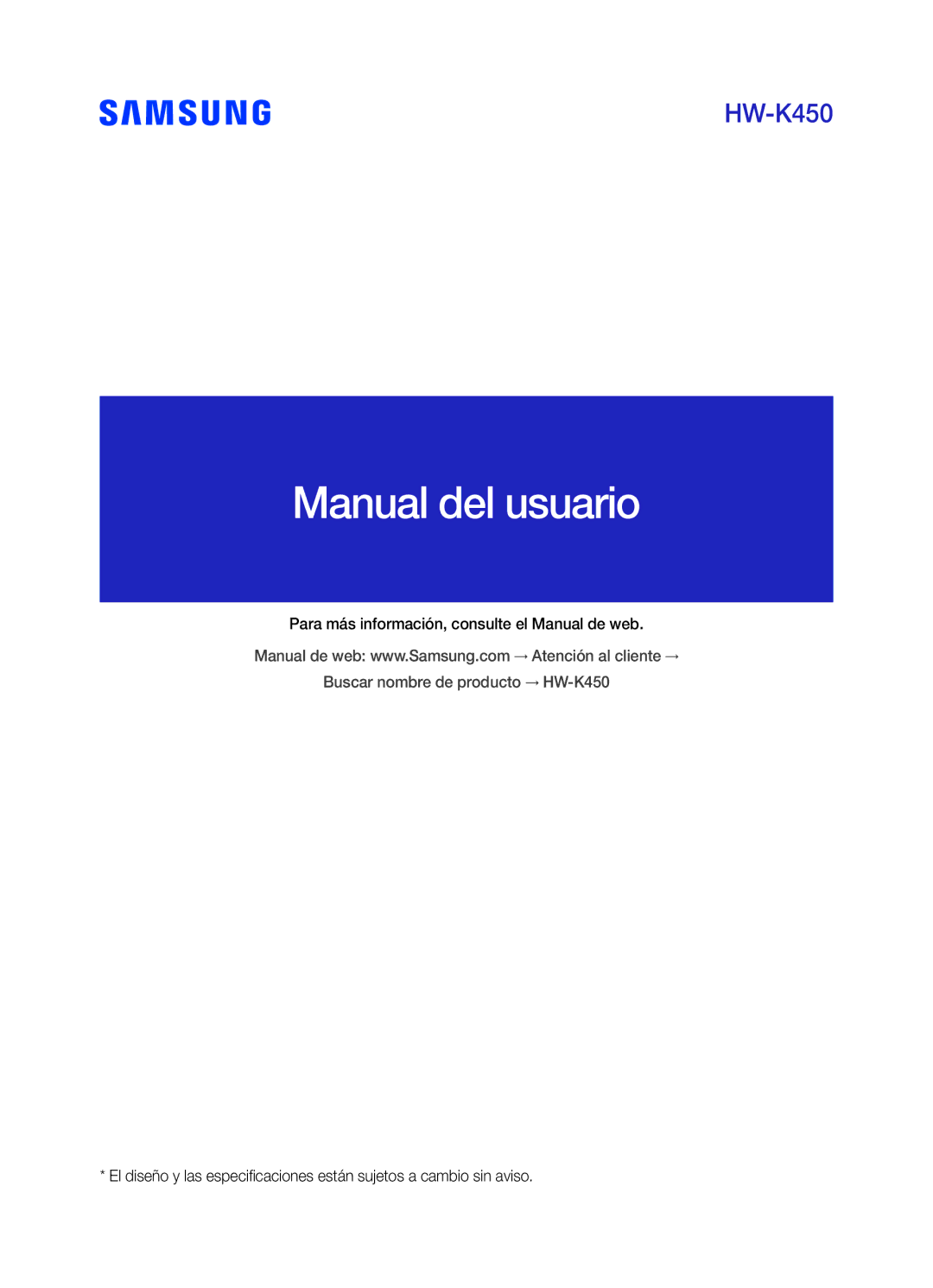 Samsung HW-K450/EN manual Manual del usuario, Para más información, consulte el Manual de web 