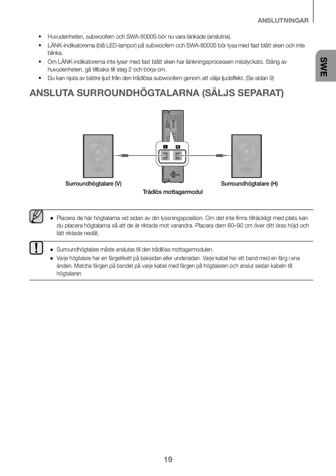 Samsung HW-K460/XE manual Ansluta Surroundhögtalarna Säljs Separat, Surroundhögtalare, Trådlös mottagarmodul 