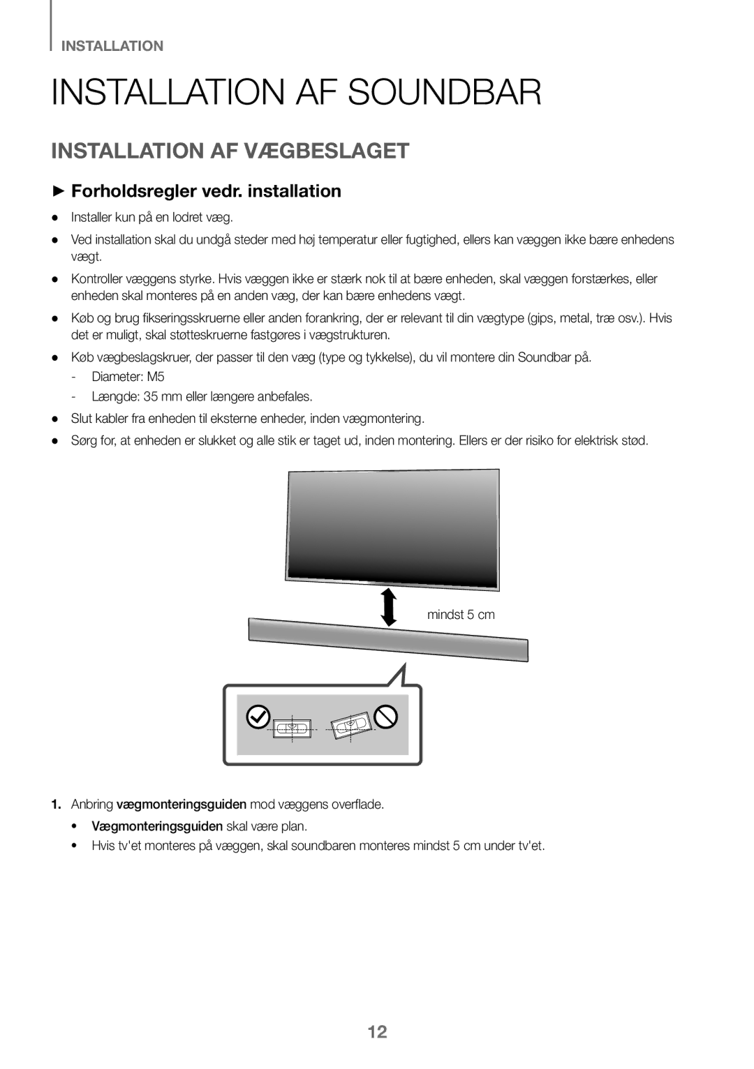 Samsung HW-K460/XE manual Installation AF Soundbar, Installation AF Vægbeslaget, ++Forholdsregler vedr. installation 