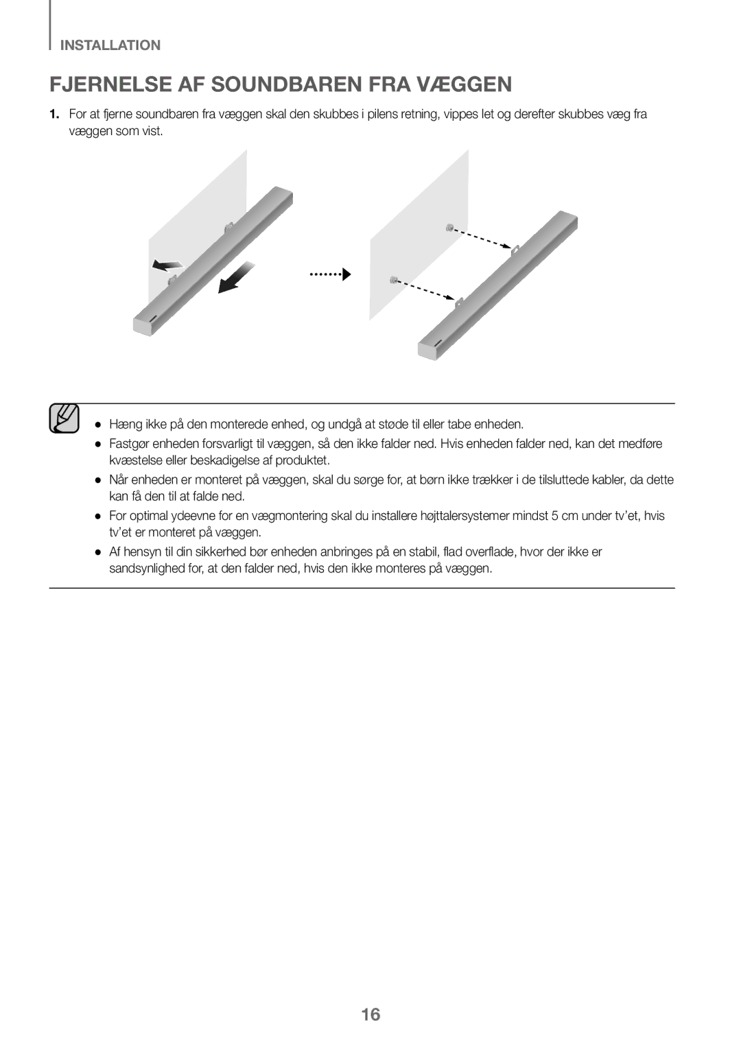 Samsung HW-K460/XE manual Fjernelse AF Soundbaren FRA Væggen 