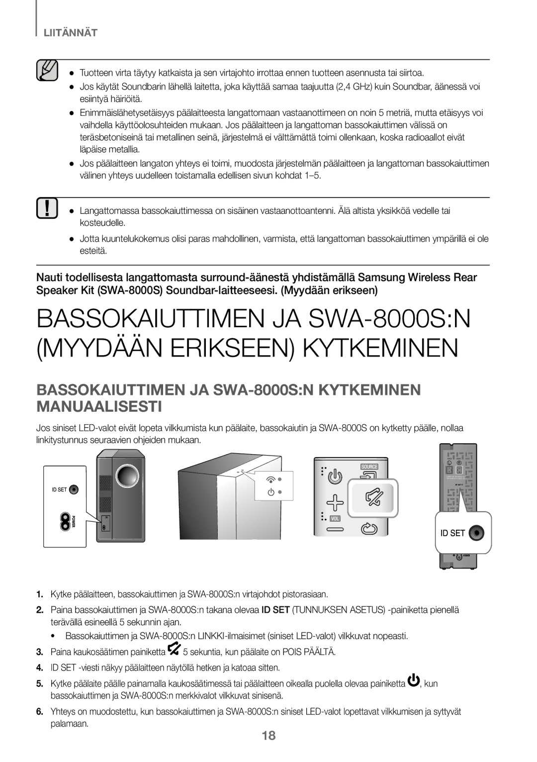 Samsung HW-K460/XE manual Bassokaiuttimen JA SWA-8000SN Myydään Erikseen Kytkeminen 