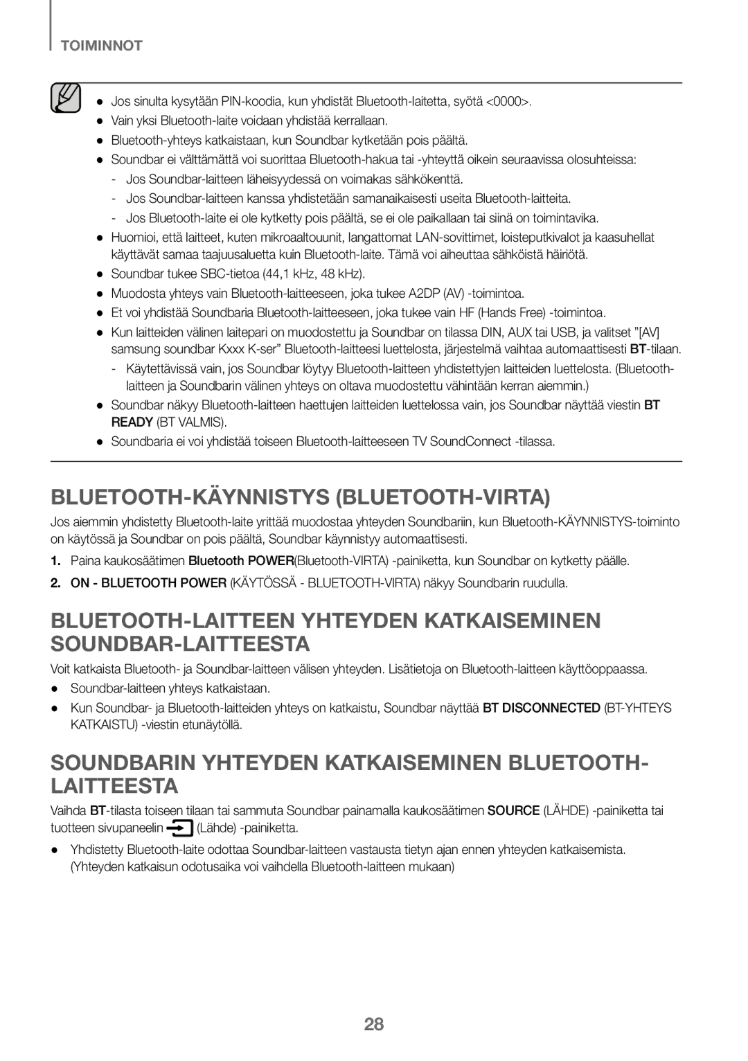 Samsung HW-K460/XE manual Bluetooth-Käynnistys Bluetooth-Virta, Soundbarin Yhteyden Katkaiseminen BLUETOOTH- Laitteesta 