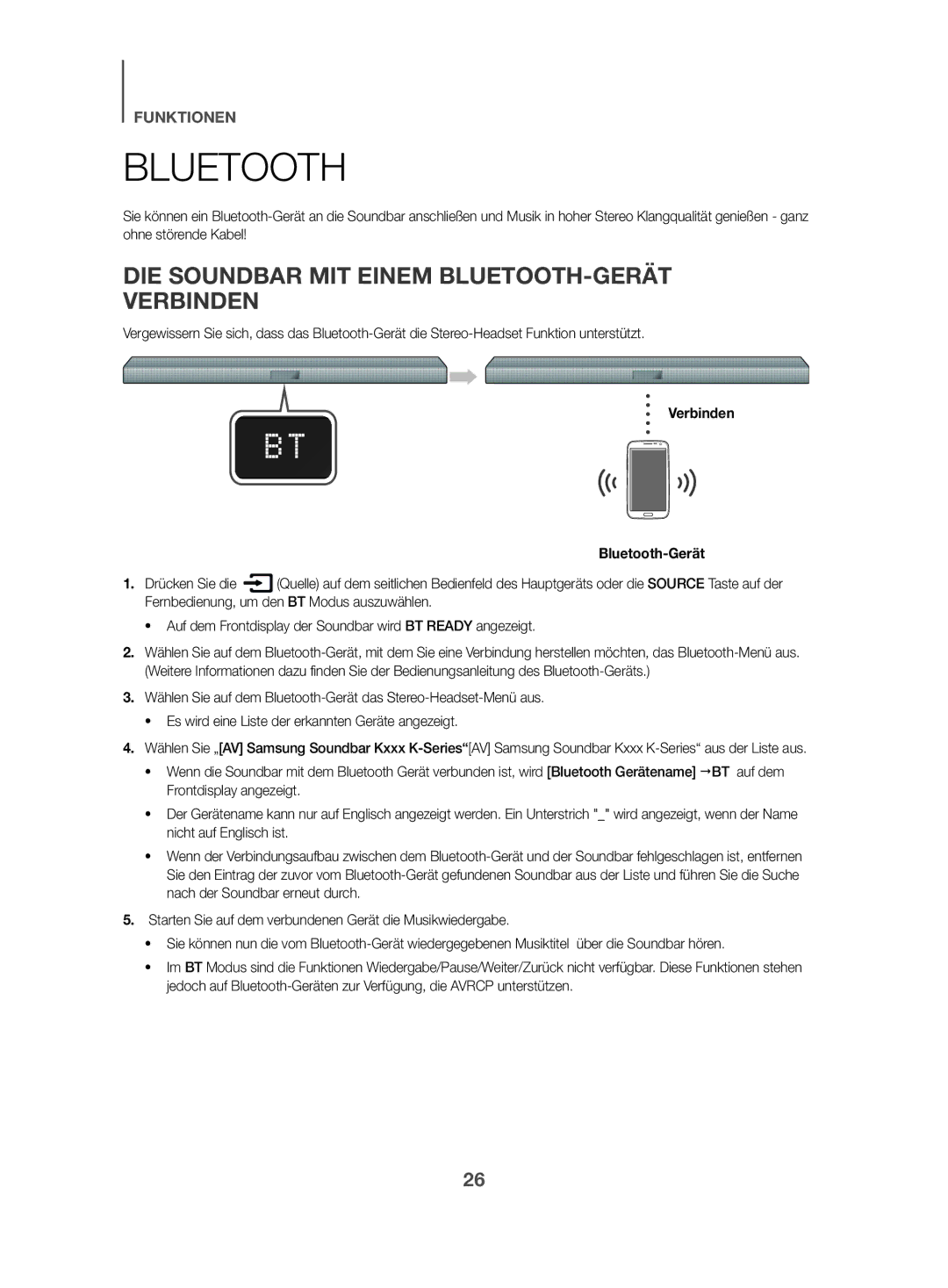 Samsung HW-K470/EN manual DIE Soundbar MIT Einem BLUETOOTH-GERÄT Verbinden, Verbinden Bluetooth-Gerät Drücken Sie die 