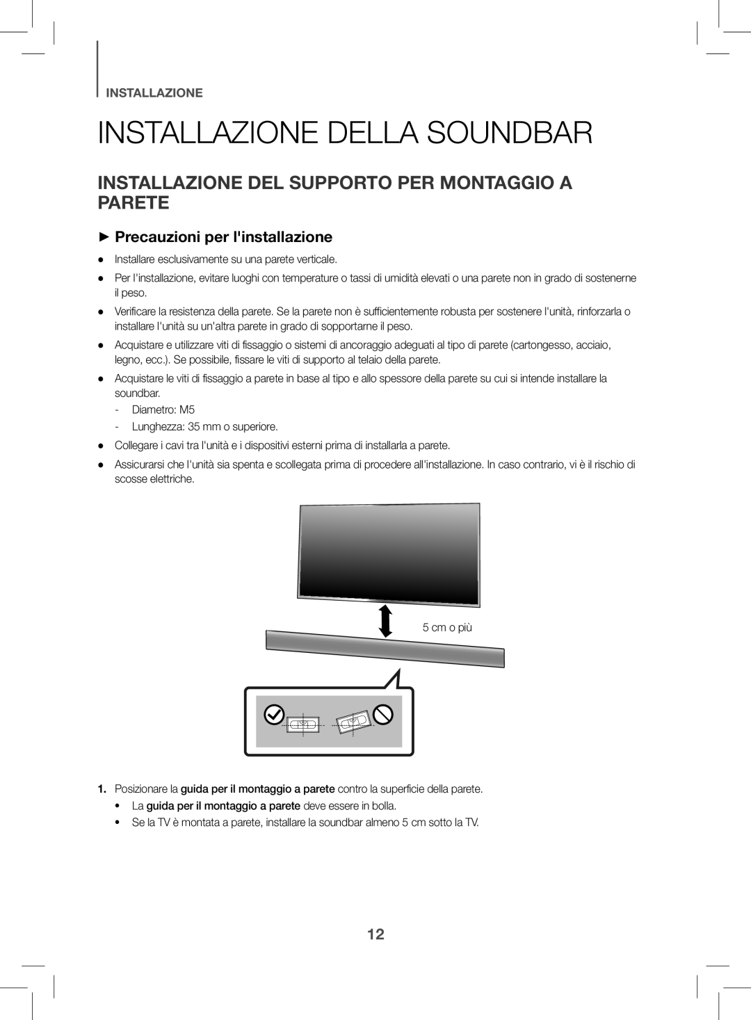 Samsung HW-K470/EN manual Installazione Della Soundbar, Installazione DEL Supporto PER Montaggio a Parete 