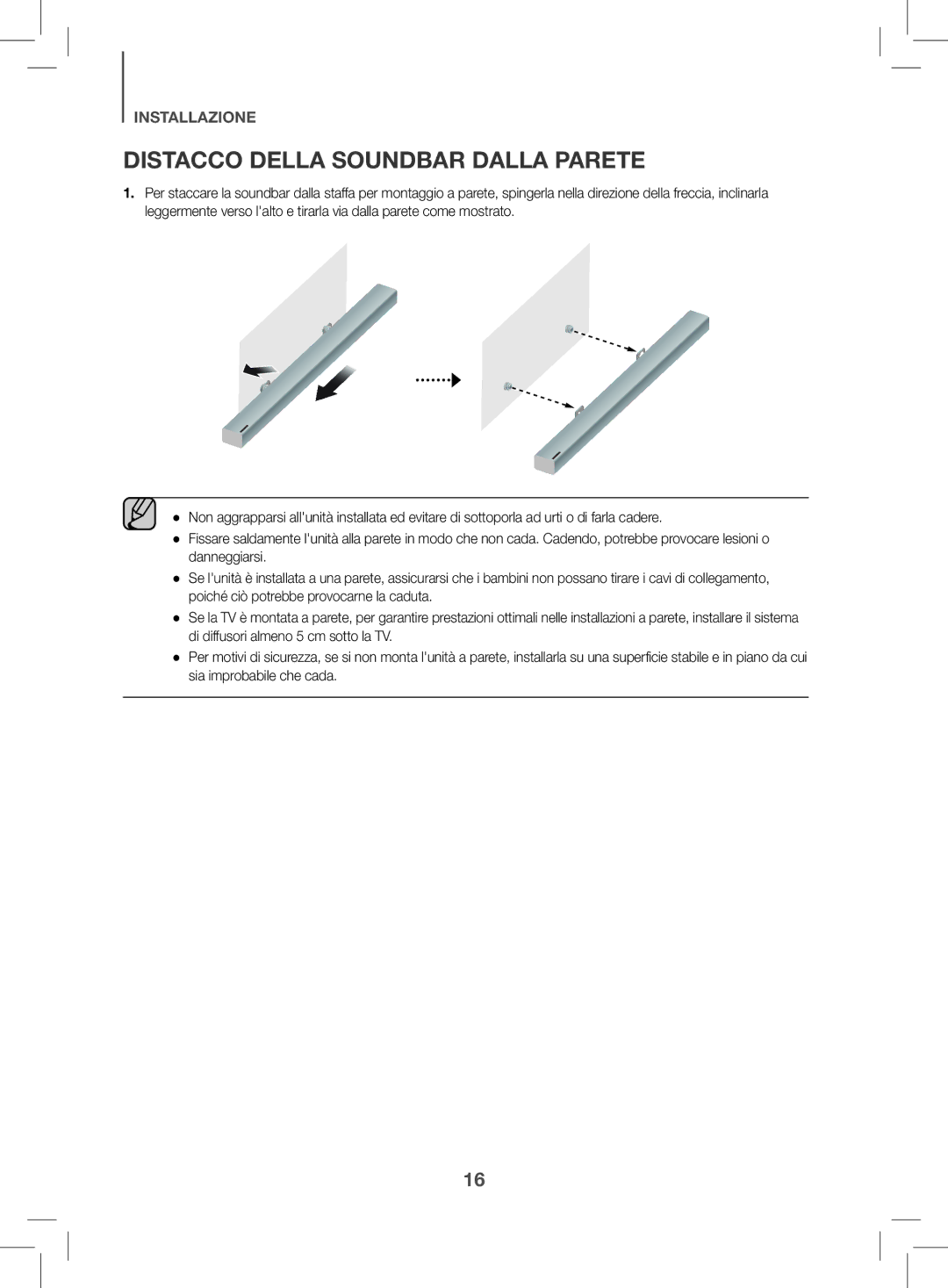 Samsung HW-K470/EN manual Distacco Della Soundbar Dalla Parete 