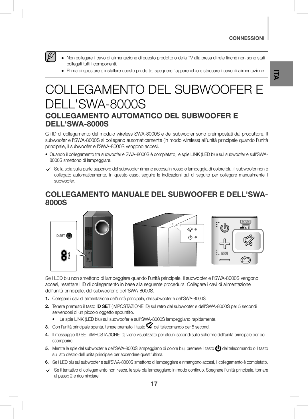 Samsung HW-K470/EN manual Collegamento DEL Subwoofer E DELLSWA-8000S, Collegamento Automatico DEL Subwoofer E DELLSWA-8000S 