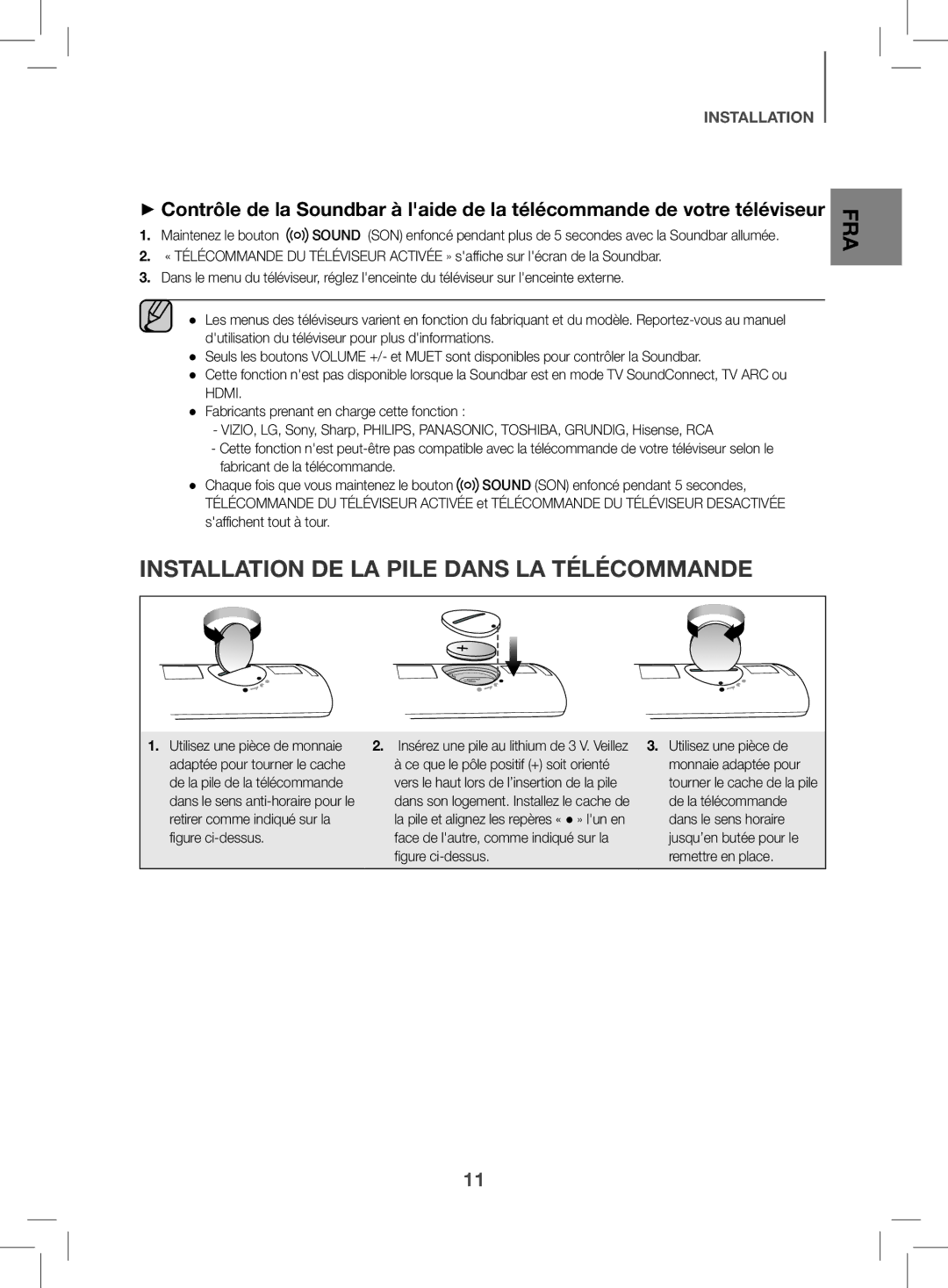 Samsung HW-K470/ZF manual Installation DE LA Pile Dans LA Télécommande, Dutilisation du téléviseur pour plus dinformations 