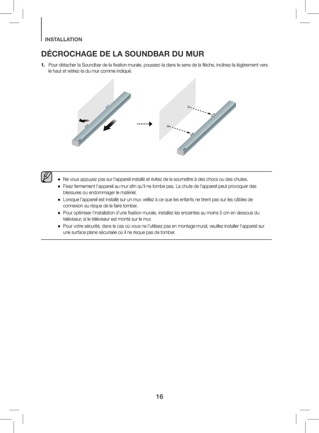 Samsung HW-K470/ZF manual Décrochage DE LA Soundbar DU MUR 