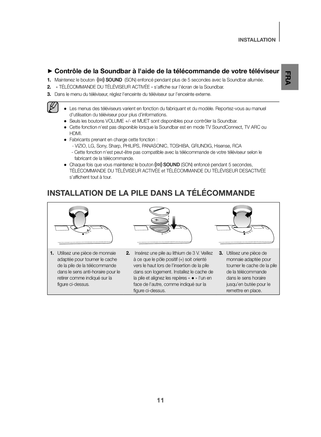 Samsung HW-K470/ZF manual Installation DE LA Pile Dans LA Télécommande, Dutilisation du téléviseur pour plus dinformations 