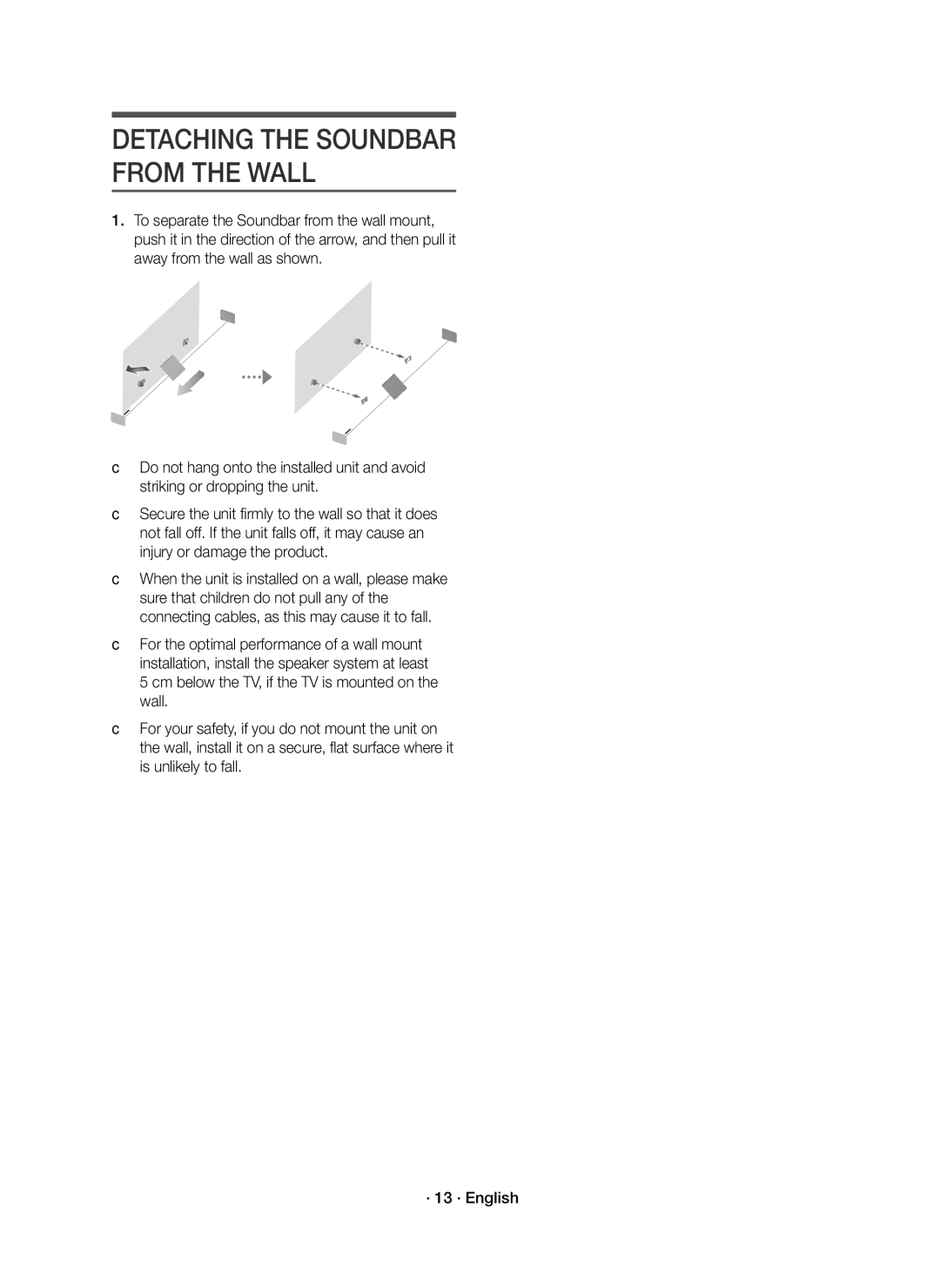 Samsung HW-K550/UM manual Detaching the Soundbar from the Wall 