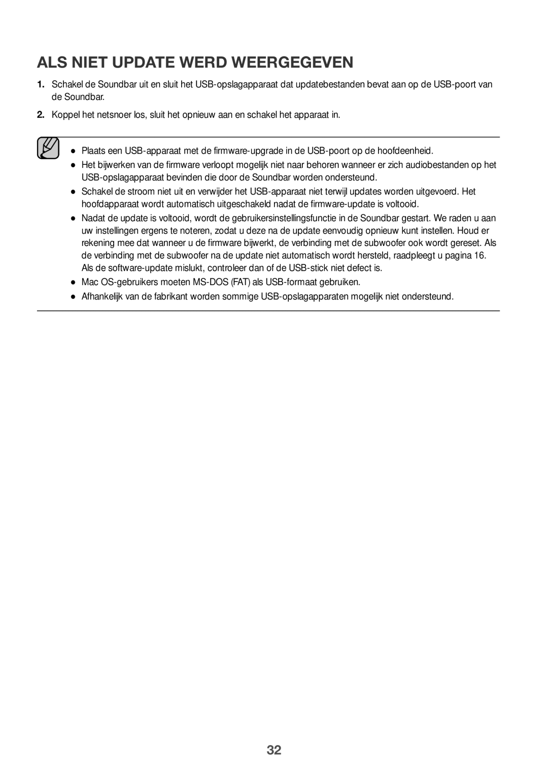 Samsung HW-K551/ZF, HW-K551/EN, HW-K550/EN, HW-K550/ZF, HW-K561/XE, HW-K560/XE manual ALS Niet Update Werd Weergegeven 