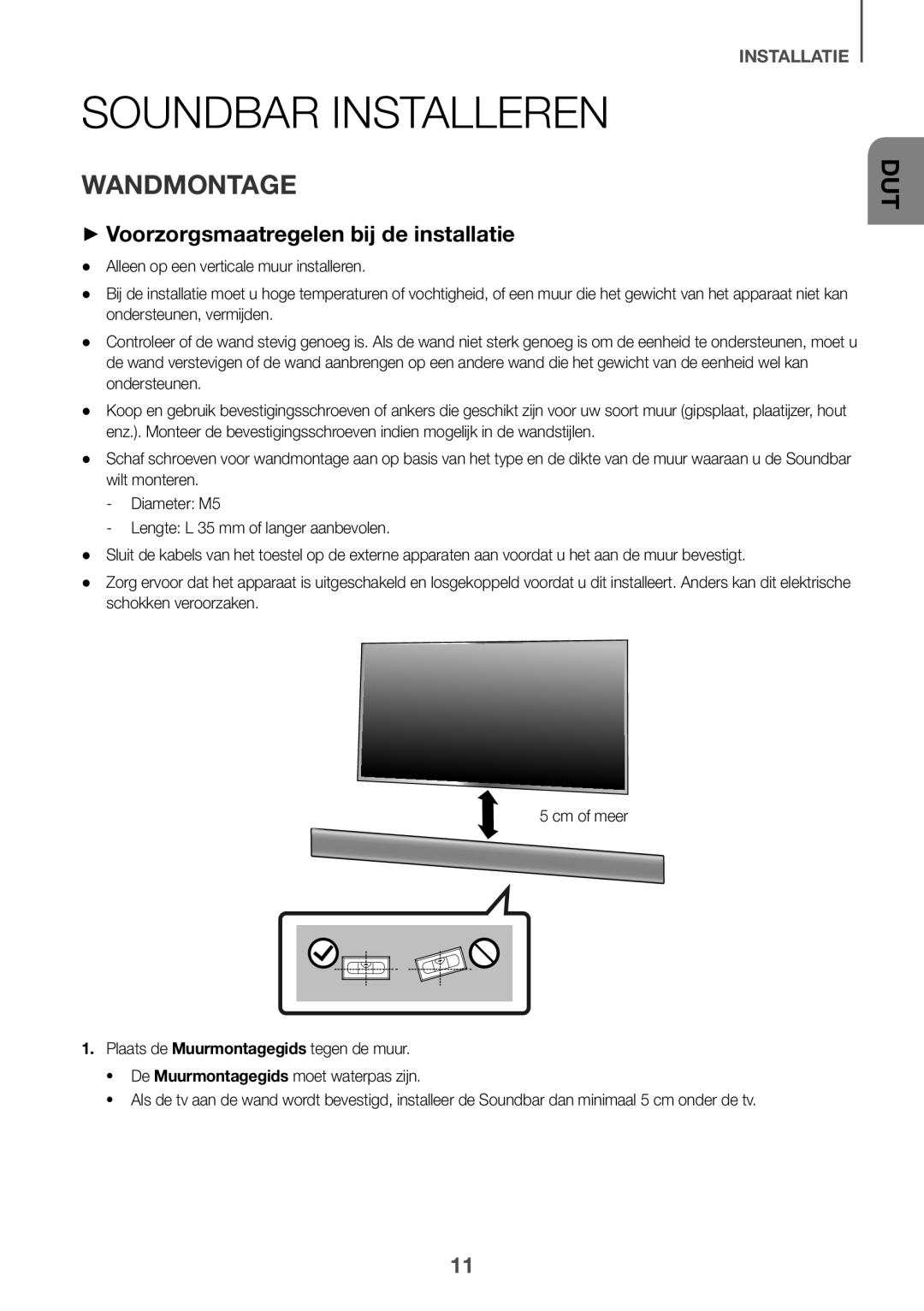 Samsung HW-K560/XE, HW-K551/EN, HW-K550/EN Soundbar Installeren, Wandmontage, ++Voorzorgsmaatregelen bij de installatie 