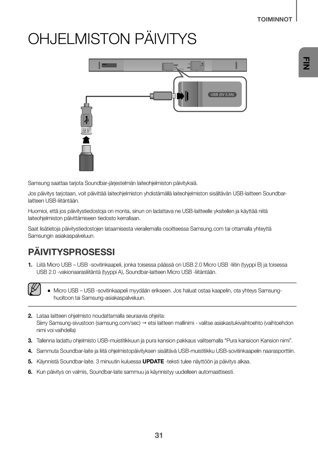 Samsung HW-K550/EN, HW-K551/EN, HW-K551/ZF, HW-K550/ZF, HW-K561/XE, HW-K560/XE manual Ohjelmiston Päivitys, Päivitysprosessi 