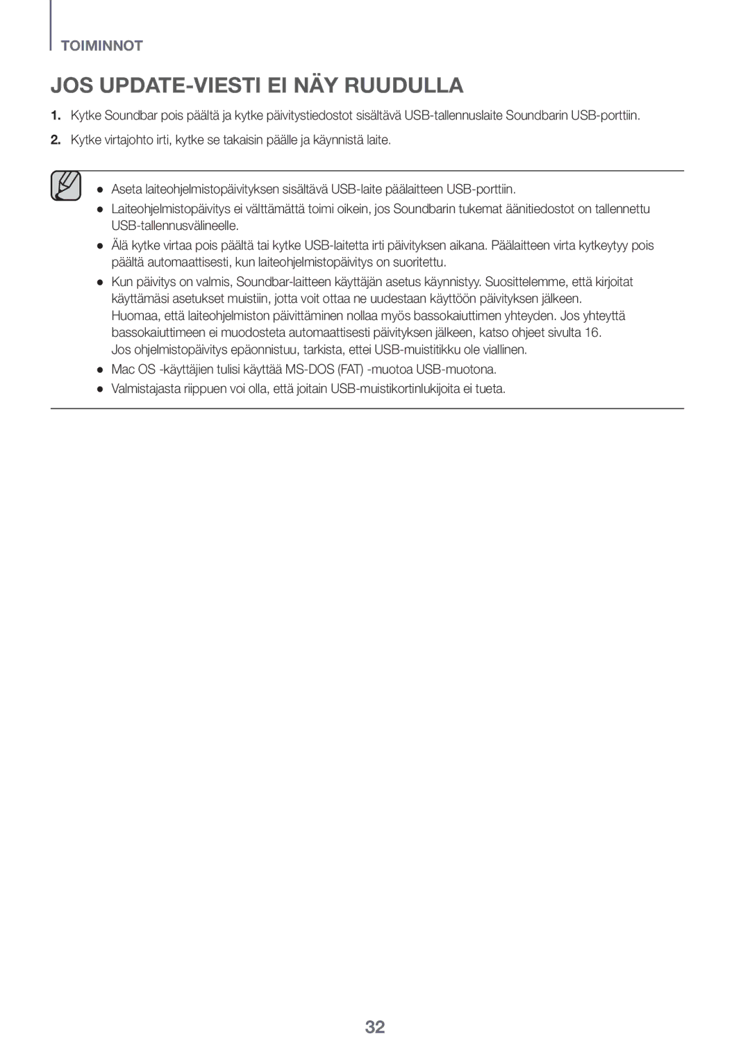 Samsung HW-K551/ZF, HW-K551/EN, HW-K550/EN, HW-K550/ZF, HW-K561/XE, HW-K560/XE manual JOS UPDATE-VIESTI EI NÄY Ruudulla 