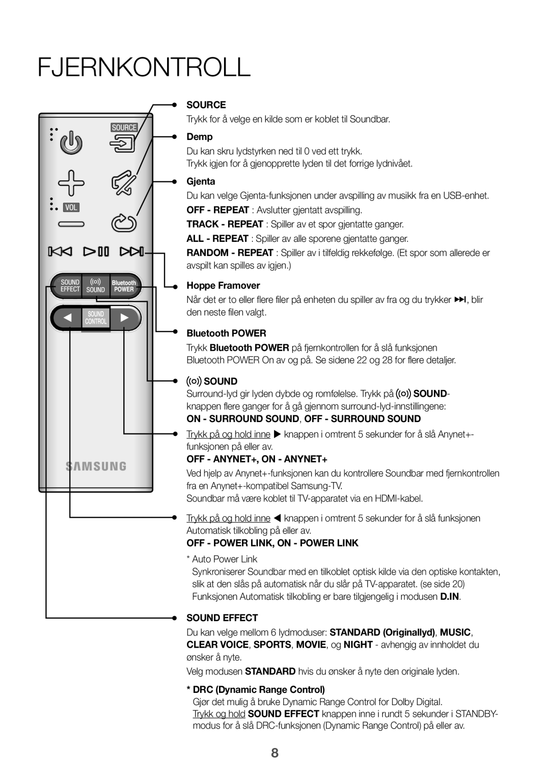 Samsung HW-K551/ZF Fjernkontroll, Trykk for å velge en kilde som er koblet til Soundbar, Demp, Gjenta, Hoppe Framover 