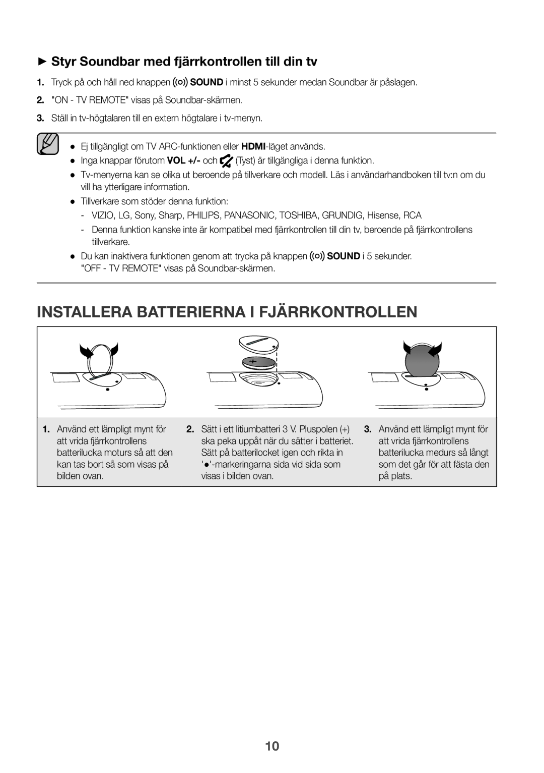 Samsung HW-K561/XE, HW-K551/EN Installera Batterierna I Fjärrkontrollen, ++Styr Soundbar med fjärrkontrollen till din tv 