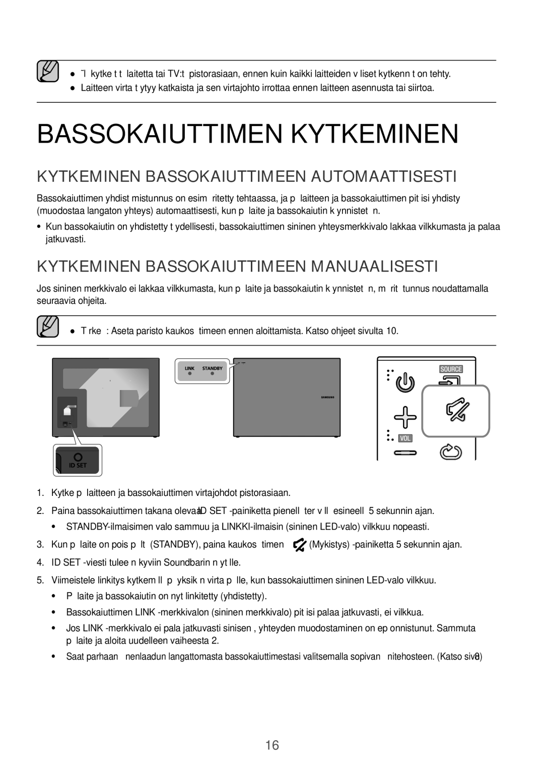 Samsung HW-K561/XE, HW-K551/EN, HW-K550/EN manual Bassokaiuttimen Kytkeminen, Kytkeminen Bassokaiuttimeen Automaattisesti 