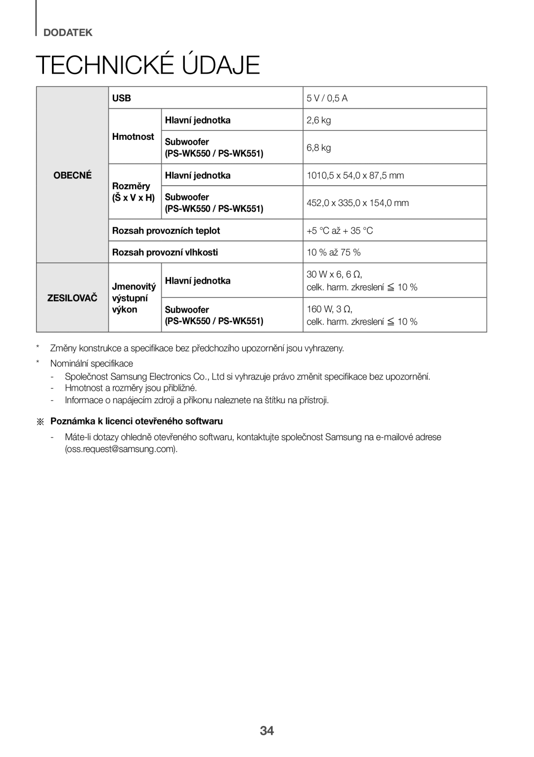 Samsung HW-K561/XE Technické Údaje, 0,5 a, Hmotnost Hlavní jednotka Subwoofer, Aa Poznámka k licenci otevřeného softwaru 