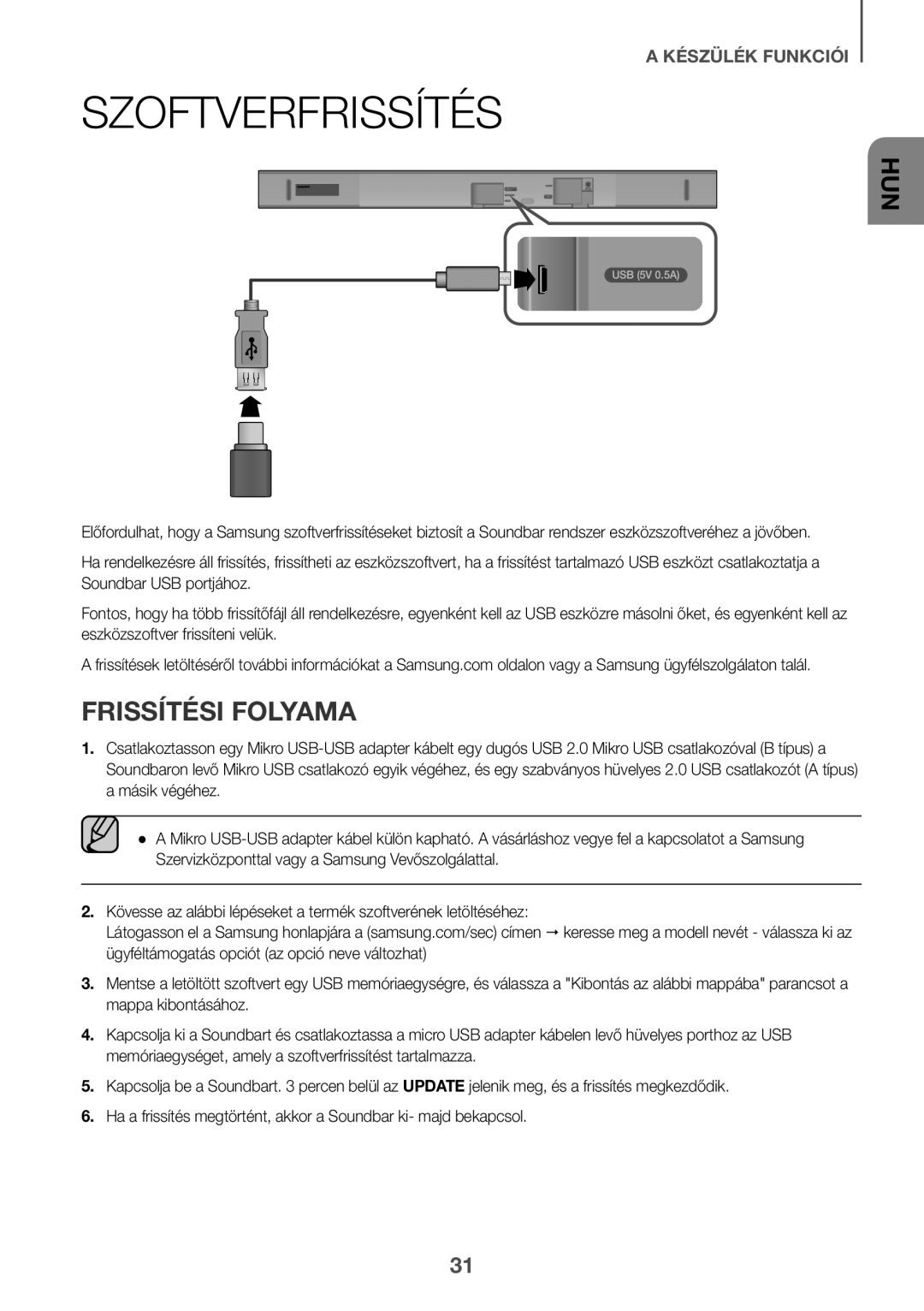 Samsung HW-K550/EN, HW-K551/EN, HW-K551/ZF, HW-K550/ZF, HW-K561/XE, HW-K560/XE manual Szoftverfrissítés, Frissítési Folyama 