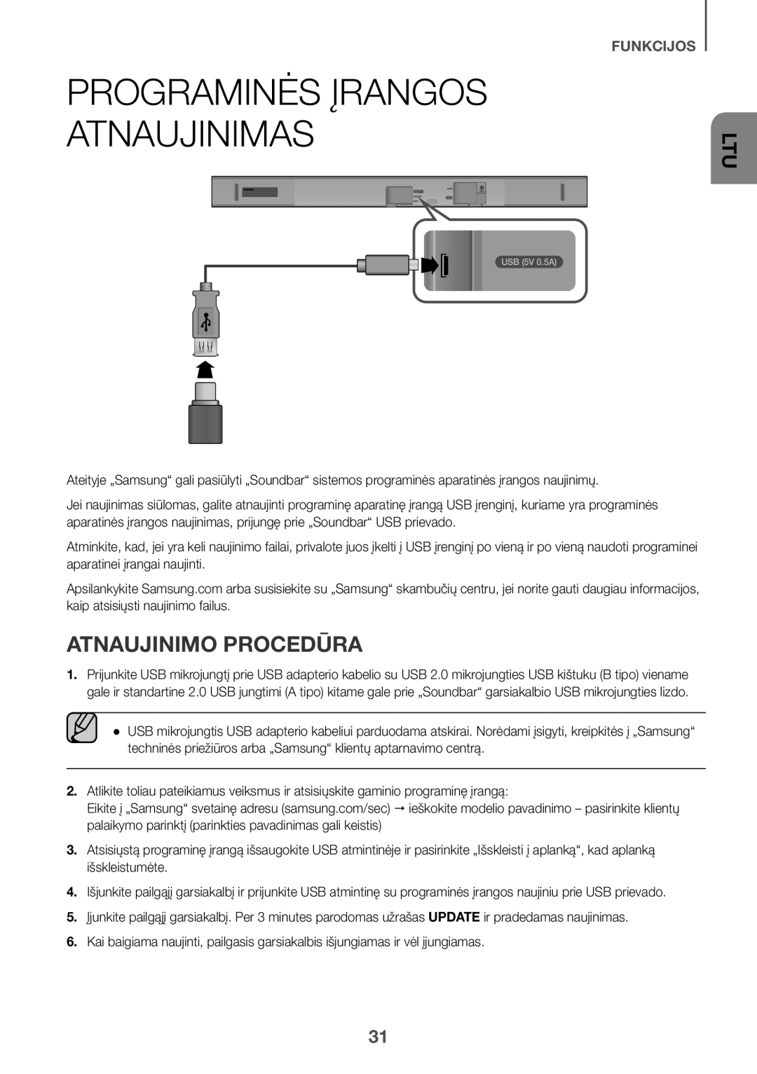 Samsung HW-K550/EN, HW-K551/EN, HW-K551/ZF, HW-K550/ZF, HW-K561/XE Programinės Įrangos Atnaujinimas, Atnaujinimo Procedūra 