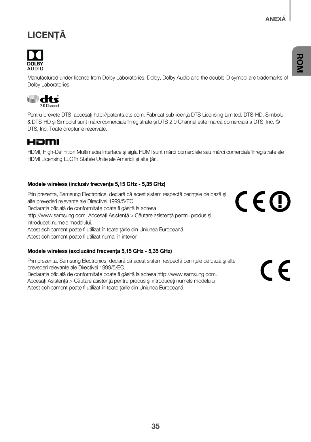 Samsung HW-K560/XE, HW-K551/EN, HW-K550/EN, HW-K551/ZF manual Licenţă, Modele wireless inclusiv frecvenţa 5,15 GHz 5,35 GHz 