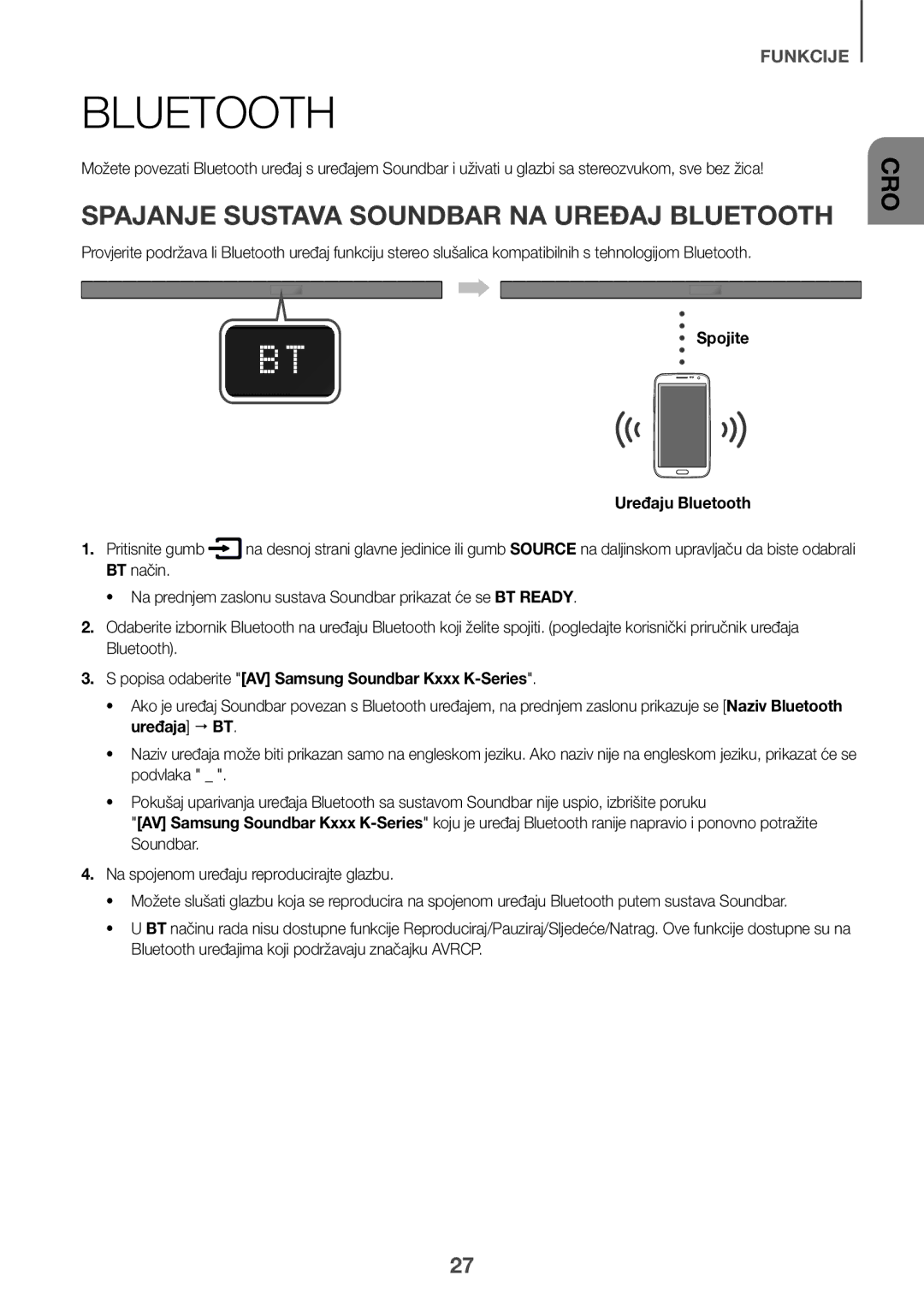 Samsung HW-K550/ZF Spajanje Sustava Soundbar NA Uređaj Bluetooth, Spojite Uređaju Bluetooth Pritisnite gumb, BT način 