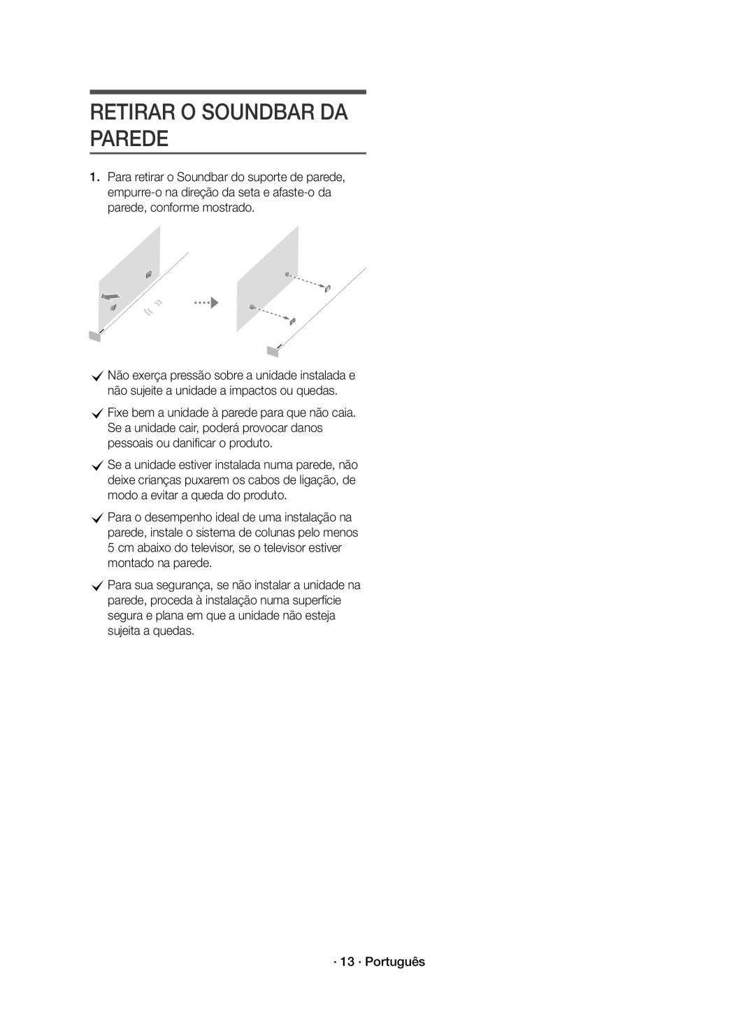 Samsung HW-K551/EN, HW-K550/EN, HW-K551/ZF, HW-K550/ZF manual Retirar O Soundbar DA Parede 