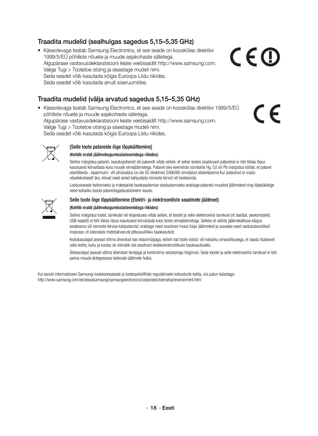 Samsung HW-K550/EN Traadita mudelid sealhulgas sagedus 5,15-5,35 GHz, Traadita mudelid välja arvatud sagedus 5,15-5,35 GHz 