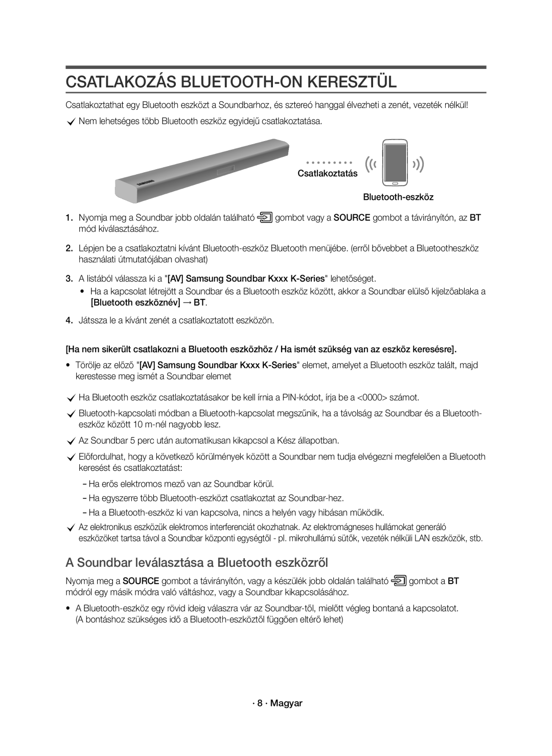 Samsung HW-K551/EN, HW-K550/EN manual Csatlakozás BLUETOOTH-ON Keresztül, Soundbar leválasztása a Bluetooth eszközről 