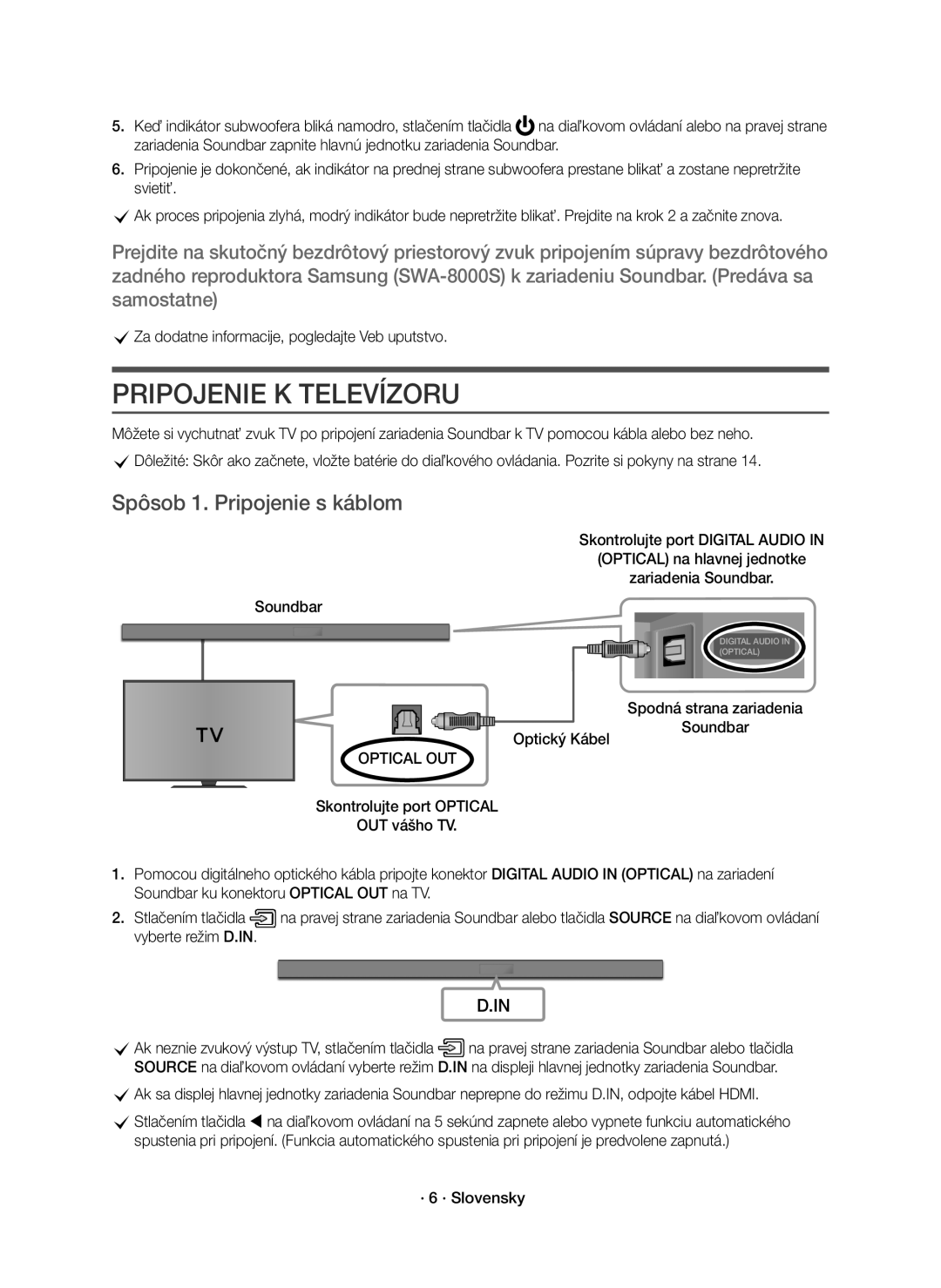 Samsung HW-K550/EN Pripojenie K Televízoru, Spôsob 1. Pripojenie s káblom, Spodná strana zariadenia Soundbar Optický Kábel 