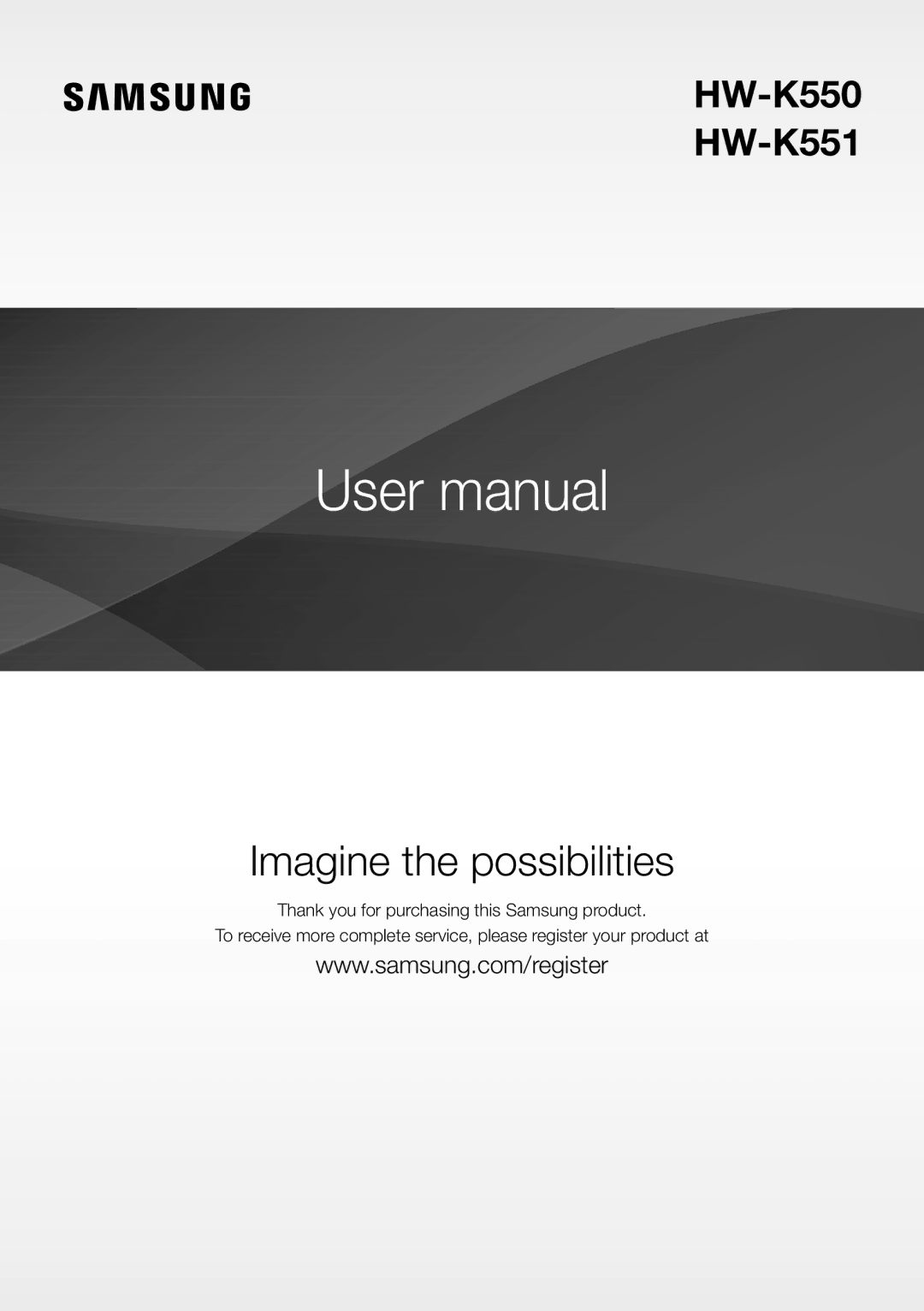 Samsung HW-K550/SQ, HW-K551/SQ manual Imagine the possibilities 