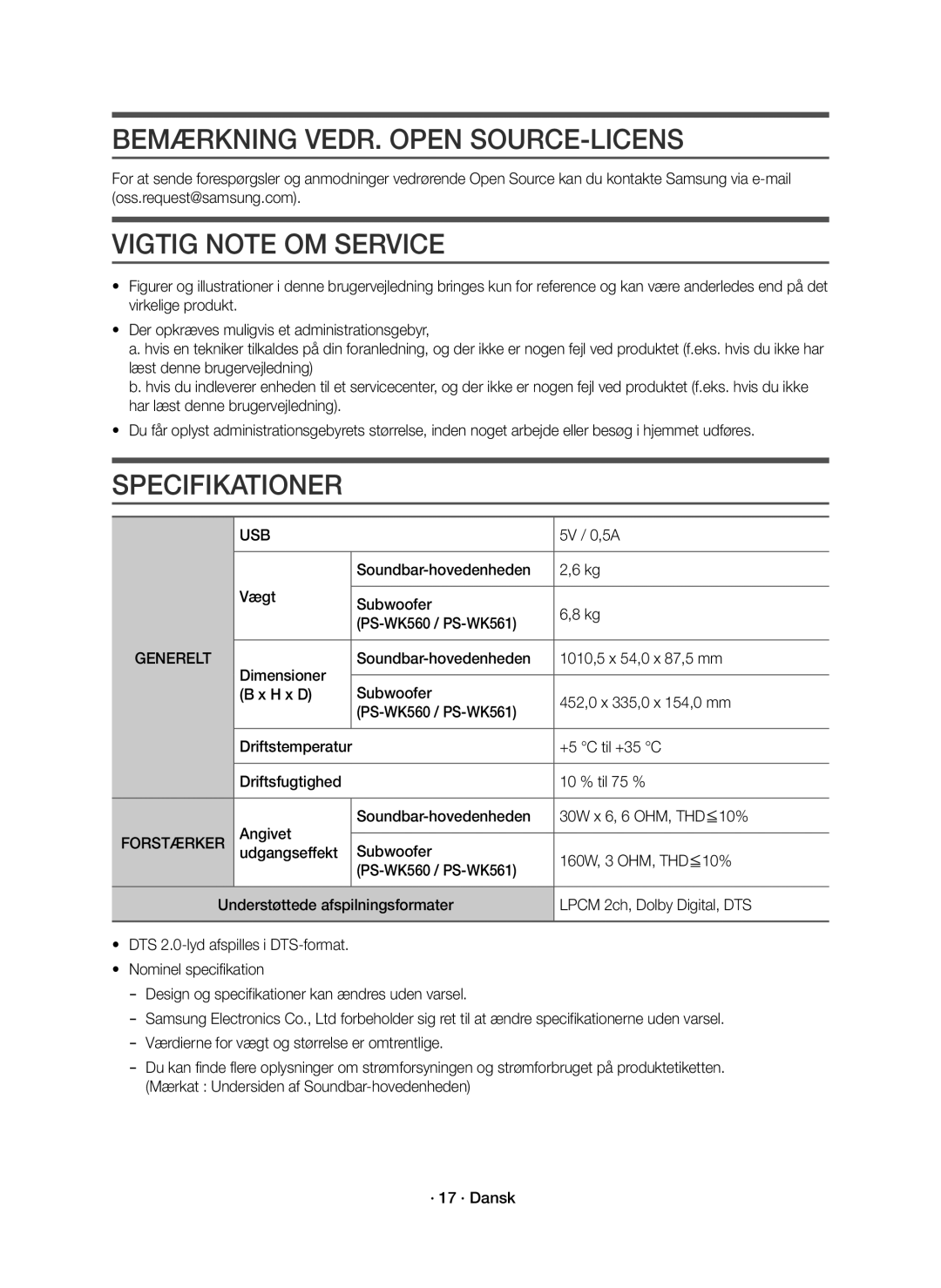 Samsung HW-K561/XE, HW-K560/XE manual Bemærkning VEDR. Open SOURCE-LICENS, Vigtig Note OM Service, Specifikationer 