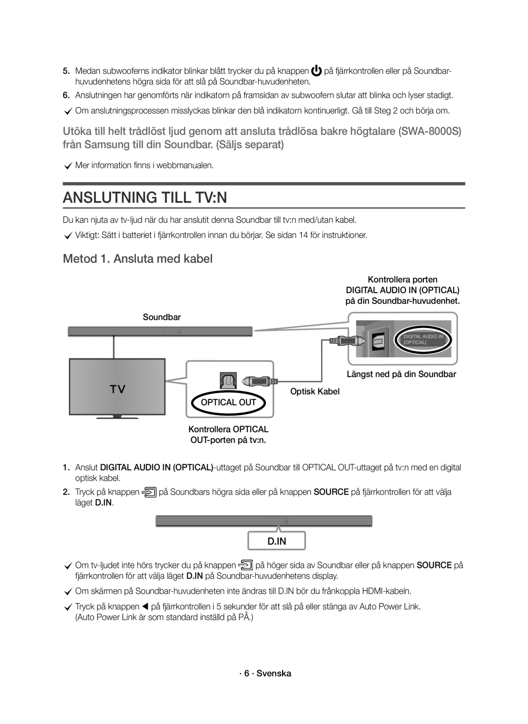 Samsung HW-K561/XE, HW-K560/XE Anslutning Till TVN, Metod 1. Ansluta med kabel, CMer information finns i webbmanualen 