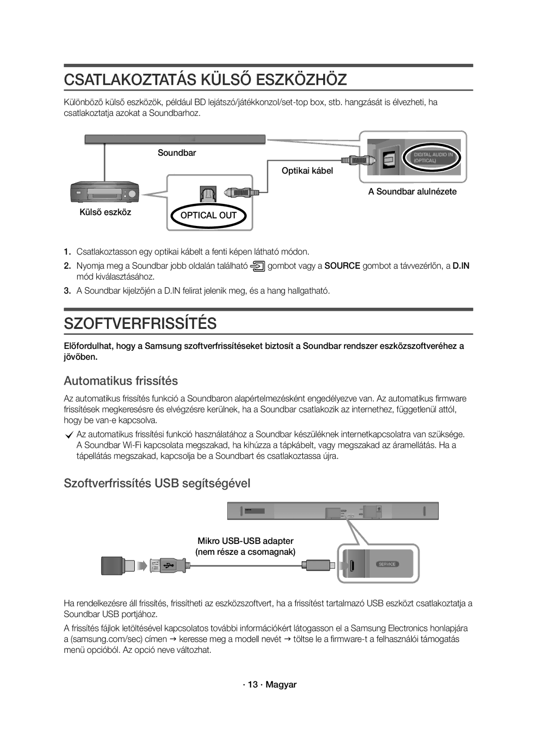 Samsung HW-K650/EN, HW-K651/EN, HW-K651/XN manual Csatlakoztatás Külső Eszközhöz, Szoftverfrissítés, Automatikus frissítés 