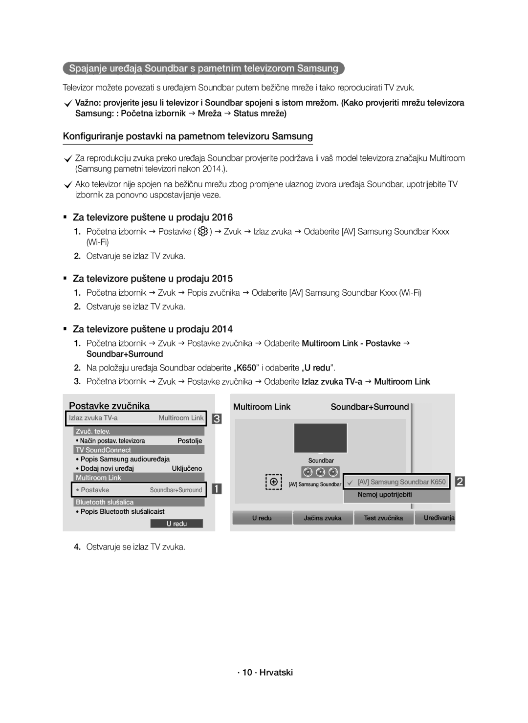 Samsung HW-K651/XN Spajanje uređaja Soundbar s pametnim televizorom Samsung, Ostvaruje se izlaz TV zvuka · 10 · Hrvatski 