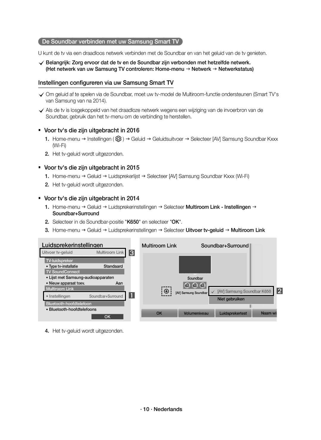 Samsung HW-K651/XN manual De Soundbar verbinden met uw Samsung Smart TV, Het tv-geluid wordt uitgezonden · 10 · Nederlands 