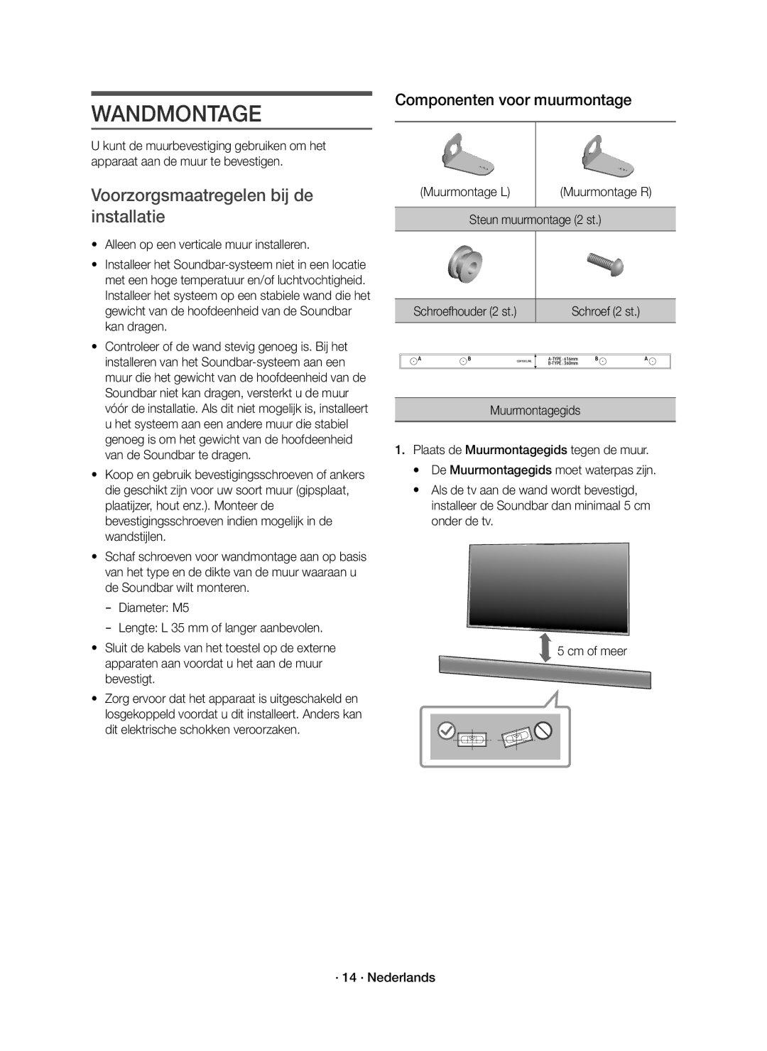 Samsung HW-K651/XN, HW-K651/EN Wandmontage, Voorzorgsmaatregelen bij de installatie, Muurmontage L, Steun muurmontage 2 st 