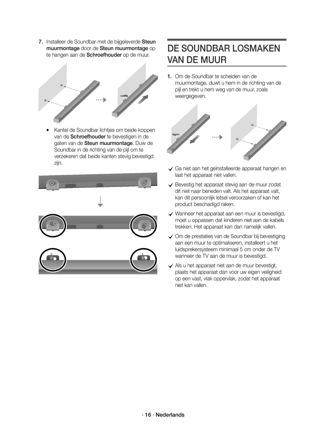 Samsung HW-K651/EN, HW-K650/EN manual DE Soundbar Losmaken VAN DE Muur, COm de prestaties van de Soundbar bij bevestiging 