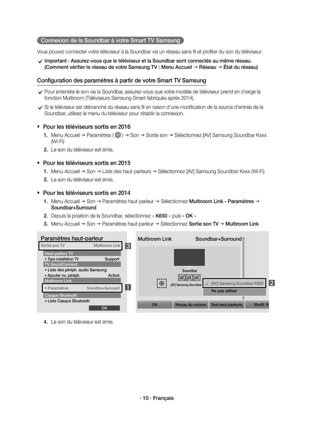 Samsung HW-K651/XN manual Connexion de la Soundbar à votre Smart TV Samsung, Le son du téléviseur est émis · 10 · Français 