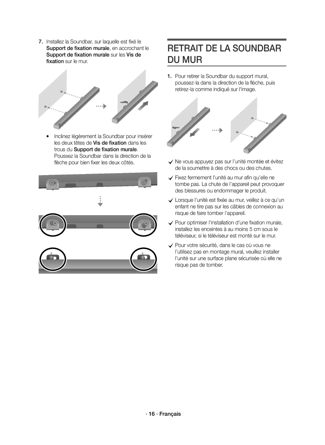 Samsung HW-K651/EN, HW-K650/EN, HW-K651/XN, HW-K650/XN manual Retrait DE LA Soundbar DU MUR 