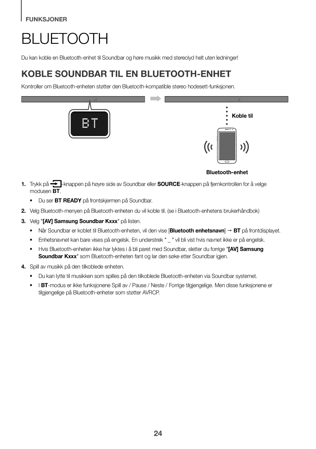 Samsung HW-K650/EN, HW-K651/EN, HW-K651/ZF, HW-K650/ZF manual Koble Soundbar til en Bluetooth-enhet, Koble til Bluetooth-enhet 