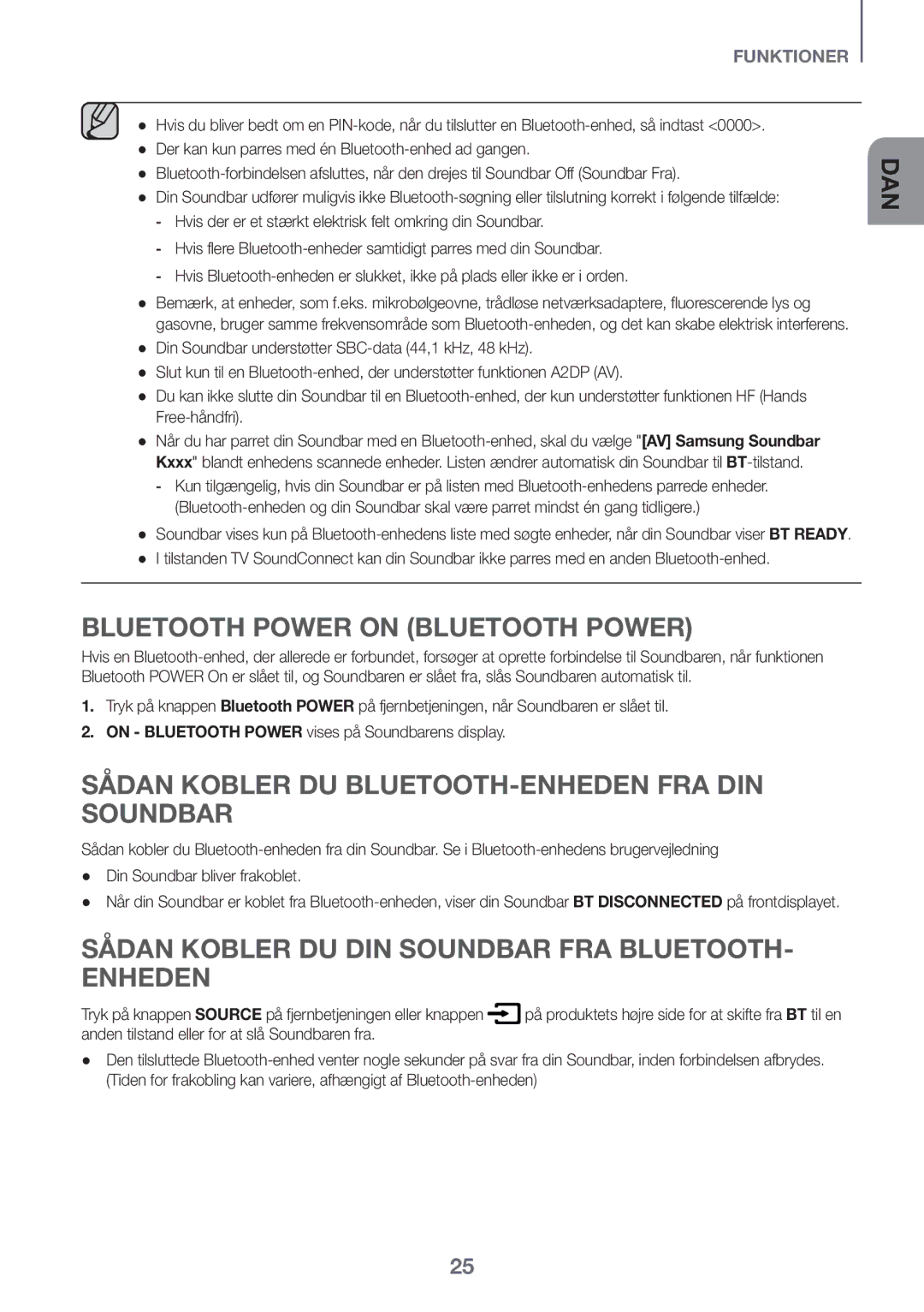 Samsung HW-K660/XE Sådan kobler du Bluetooth-enheden fra din Soundbar, Sådan kobler du din Soundbar fra Bluetooth- enheden 