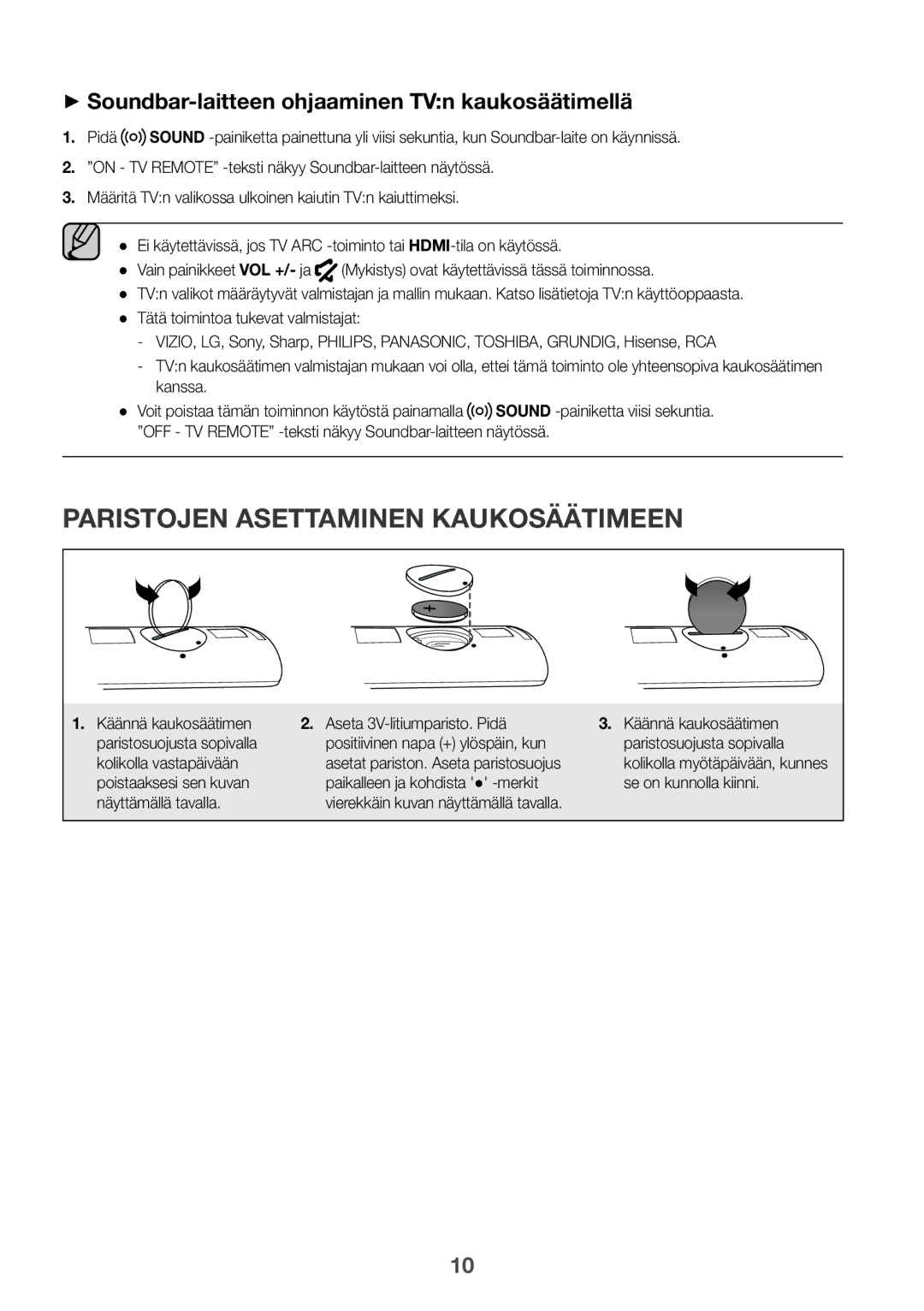 Samsung HW-K651/EN, HW-K650/EN Paristojen asettaminen kaukosäätimeen, ++Soundbar-laitteen ohjaaminen TVn kaukosäätimellä 