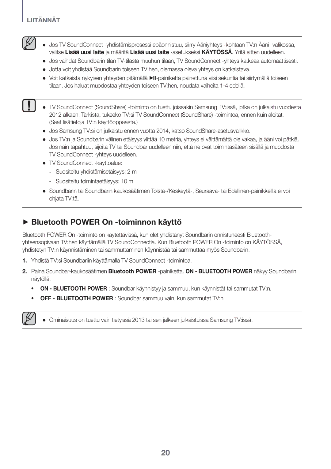 Samsung HW-K651/ZF, HW-K651/EN, HW-K650/EN, HW-K650/ZF, HW-K660/XE, HW-K661/XE manual ++Bluetooth Power On -toiminnon käyttö 